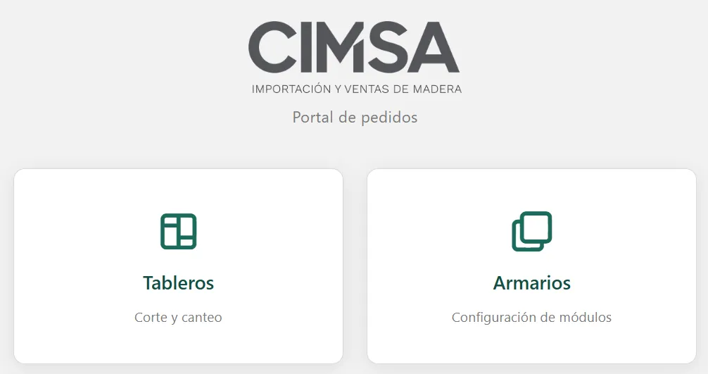 Pantalla de inicio del portal de pedidos de CIMSA, con dos accesos: Tableros, para corte y canteo, y Armarios, para configurar módulos